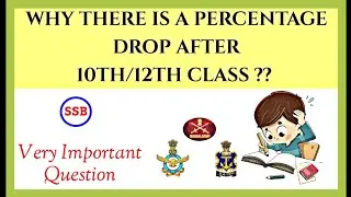 Percentage Drop after 10th/12th/Graduation? | Tricky Question | SSB INTERVIEW 