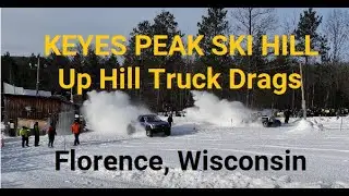 Up Hill Truck Drags (Full Video) from Keyes Peak Ski Hill, Florence, Wisconsin | Jason Asselin