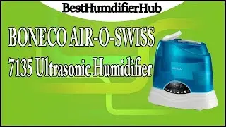 BONECO/AIR-O-SWISS 7135 Ultrasonic Humidifier Review