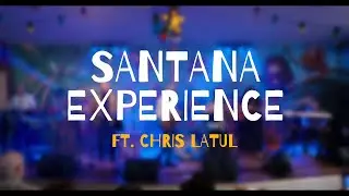 HIGH QUALITY Try-out Santana Experience ft. Chris Latul