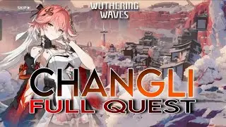 Immortal Blaze | Changli Full Quest | Wuthering Waves