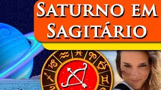 SATURNO EM SAGITÁRIO - POR PAULA PIRES