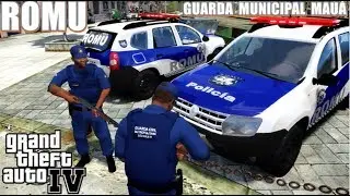 GTA 4 POLICIA🔰| GCM: Duster ROMU | Guarda Municipal Mauá
