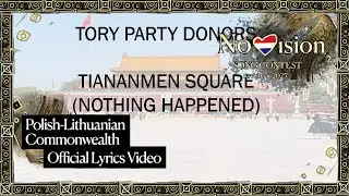 Tory Party Donors - Tiananmen Square (Nothing Happened) | Pol-Lit. Commonwealth 🇵🇱🇱🇹 | Novision 2025