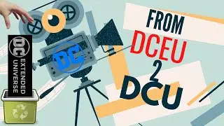 DCEU to DCU - DCEU Fandom Crisis