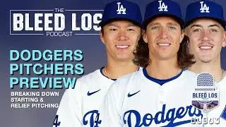 Dodgers 2024 Pitchers Preview