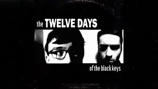 The 12 Days of The Black Keys