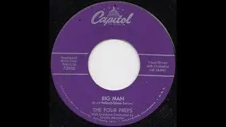 THE FOUR PREPS - Big Man