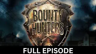 Alabama Hunters | BOUNTY HUNTERS | Season 2 | Episode 14