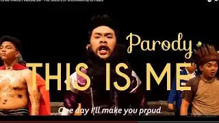 THIS IS ME PARODY INDONESIA - THE GREATEST SHOWMAN By eJ Peace