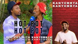HOT POT EP5:🍯 WITH KANYOMBYA🎓🤣