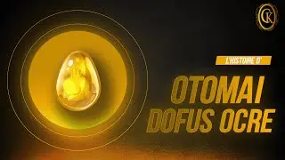 Les Contes du Krosmoz - L'histoire d'Otoma&iuml; et du Dofus Ocre