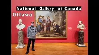 National Gallery of Canada, Ottawa