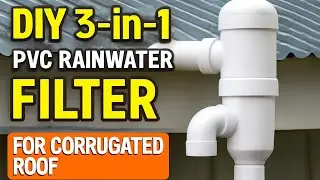 Off‑Grid Water Hack: 3‑in‑1 PVC Drainage Pipe Filter for Metal Roofs