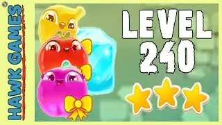 Farm Heroes Super Saga Level 240 - 3 Stars Walkthrough, No Boosters