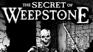 Секрет игрового процесса Weepstone &ndash; рисованная настольная ролевая игра Dungeon Crawler