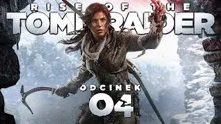 Rise of the Tomb Raider PL #4 - Zaginione miasto - Gameplay PL 4K