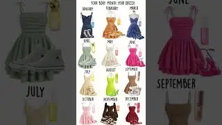 your birthday month your dress #birthday #dress #comment