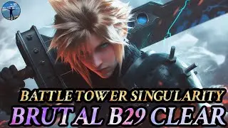{ FF7: Ever Crisis } Battle Tower: Singularity BRUTAL B29 Gameplay Clear VS BLITZRAD