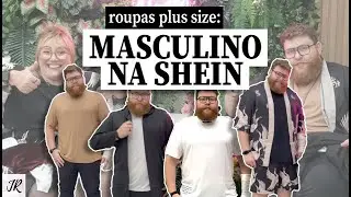 ROUPAS PLUS SIZE MASCULINAS NA SHEIN
