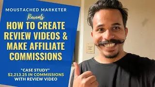 How To Create Review Videos & Make Affiliate Commissions   Case Study  Made $2,213 25 In Commissions