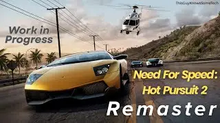 Remastering NFS Hot Pursuit 2 | NFS Hot Pursuit 2 Mods | ThisGuyKnowsSomeTech | #nfs #nfshp2 #tgkst