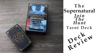 Tarot Deck Review - Supernatural - Join the Hunt -  Tarot Deck and Guidebook