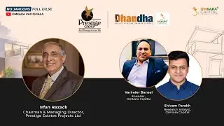 DHANDHA: Prestige Estates Projects Ltd.