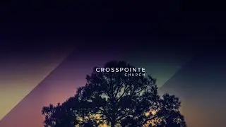 Crosspointe Church, Cary NC - August 17, 2025