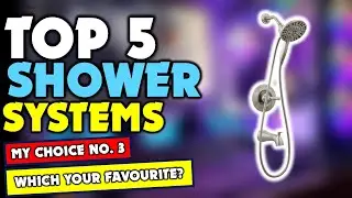 ✔️Top 5 Best Shower Systems 2022 | Best Shower Systems 2022 Review |Which Should You Try?