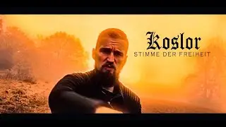 KOSLOR - Stimme der Freiheit (Produziert von LXSMTH)  [ 4K Musikvideo ]