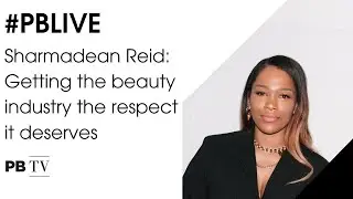 Sharmadean Reid: Getting the beauty industry the respect it deserves | Professional Beauty