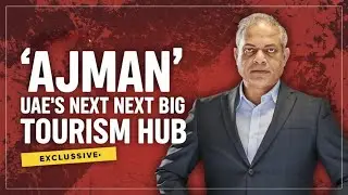 Ajman Tourism UNLOCKED: Amr Ali Morsi on India Market Surge, MICE Strategy & UAE's Relaxation Hub