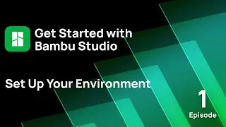 Episode 1: Set Up Your Environment