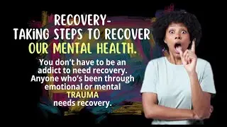 The Truth About Recovery; What it Is; and What it Isn't. #recovery #mentalhealth #addictionrecovery