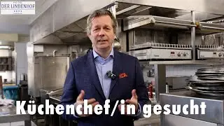 Das Hotel Der Lindenhof sucht einen neuen K&uuml;chenchef