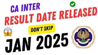Breaking News || CA Inter Jan 2025 Results Date Announcement!