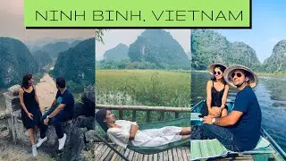 Ninh Binh, Vietnam - Things to Do | Travel Guide | Trang An, Mua Caves, Tam Coc