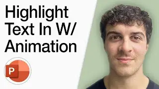 How To Highlight Text In PPT W/ Animation Text Highlighting During Presentation (Full 2025 Guide)