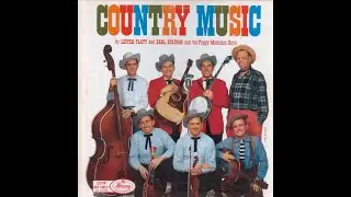 My Cabin In Caroline~Flatt & Scruggs