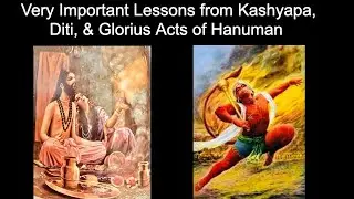 SB 3.14.21 - Very Important Lessons from Kashyapa, Diti, & Glorius Acts of Hanuman