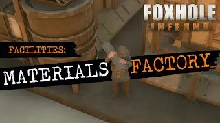 Foxhole Facilities &ndash; Фабрика материалов