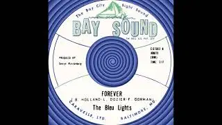 FOREVER, The Bleu Lights, (Bay Sound #67003) 1968
