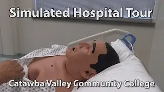 Simulated Hospital Tour - Catawba Valley Community College