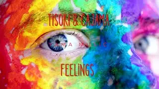 Tisoki & Cajama - Feelings [YAMA MUSIC]