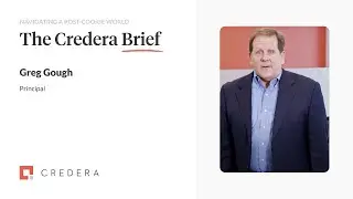 The Credera Brief | Navigating a Post-Cookie World