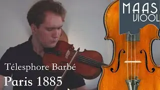 A Very Fine Violin by Télesphore Barbé, Paris, 1885 | Performance by Daniils Cirics
