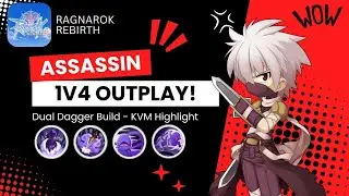 [Ragnarok Rebirth] Assassin 1v4 OUTPLAY - KVM Highlight