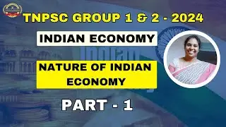 TNPSC GROUP 1/2/2a  -  NATURE OF INDIAN ECONOMY - PART 1 #economics #tnpscgroup1