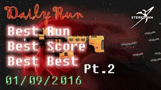 Steredenn: The Best Run and Highest Score You'll Ever See (Daily 1/9 Sat) [Pt 2]